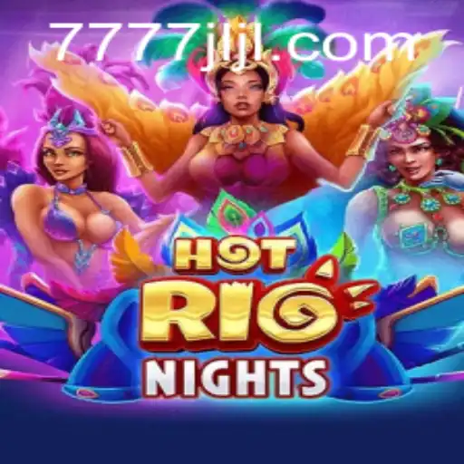 Experience the Vibrant World of HotRioNights