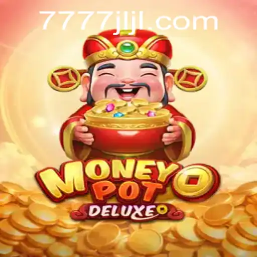 MoneyPotDELUXE: Unveiling the Game Mechanics and Latest Trends